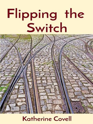 cover image of Flipping  the  Switch